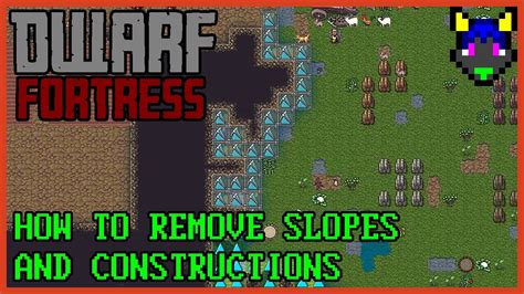 dwarf fortress remove ramp.